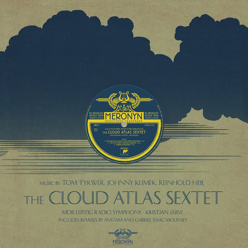 Tom Tykwer, Johnny Klimek, Reinhold Heil - The Cloud Atlas Sextet