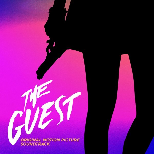 OST - Гость | The Guest (2013)
