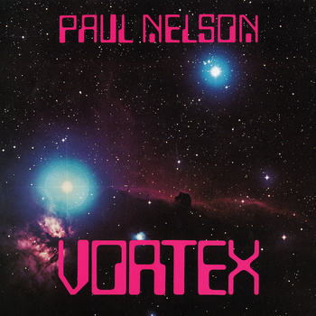Paul Nelson - Vortex (2013) & Gandalf - Dreamweaver (2013)